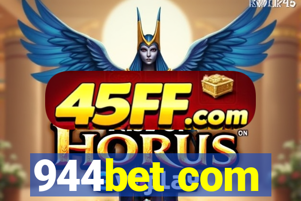 944bet com